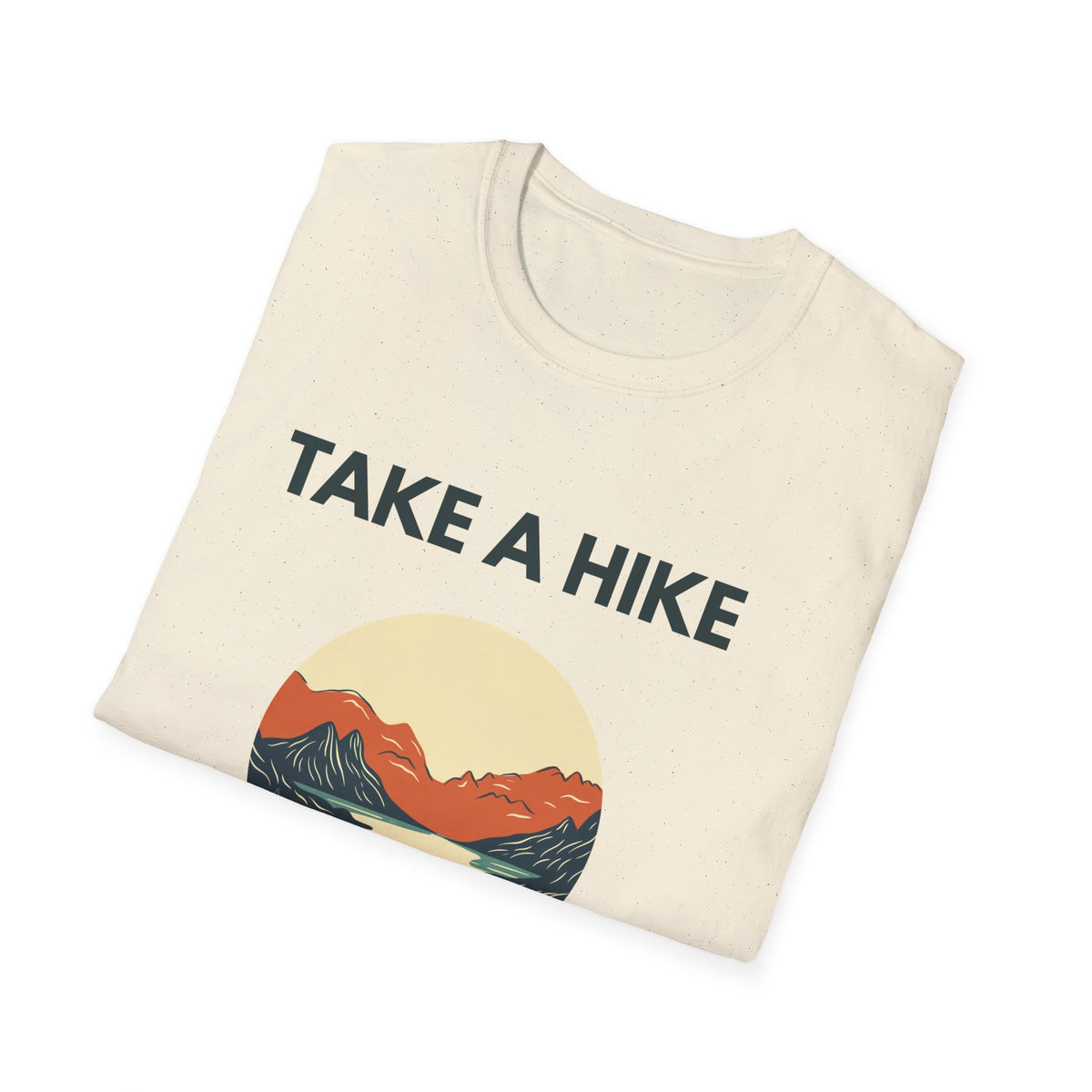 Take a Hike – Funny Hiking & Outdoor Adventure Graphic T-Shirt