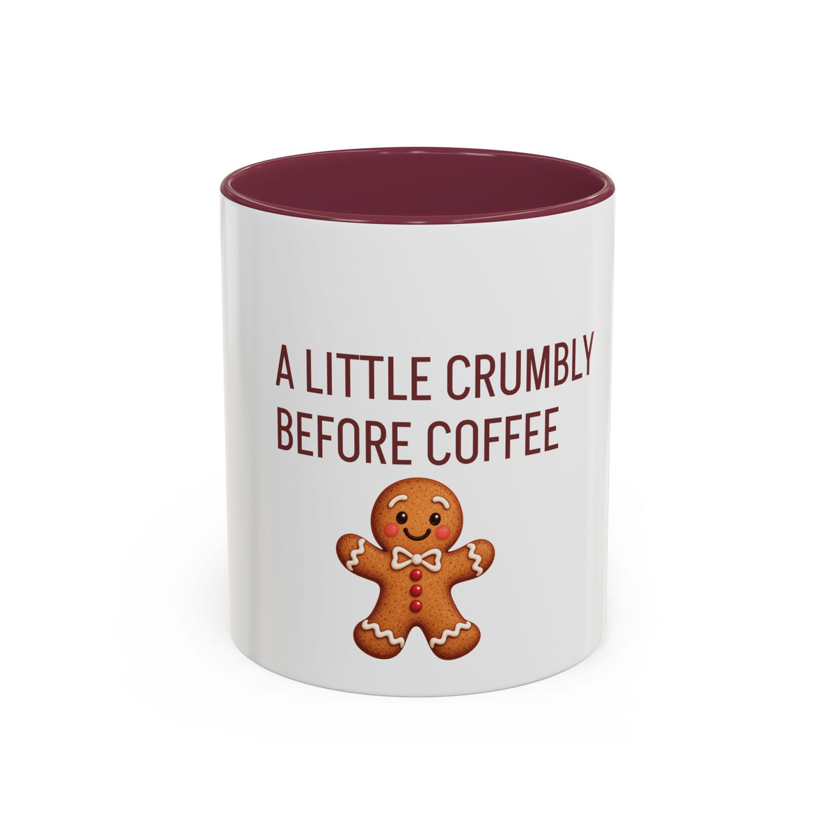 A Little Crumbly Before Coffee – Gingerbread Coffee Mug