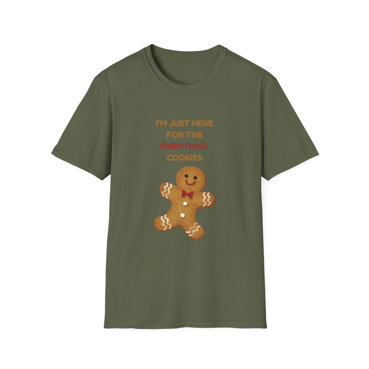 I'm Just Here for the Christmas Cookies – Funny Gingerbread Christmas T-Shirt