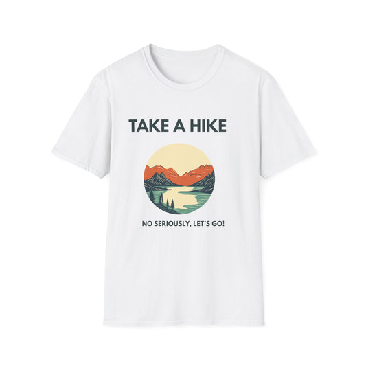 Take a Hike – Funny Hiking & Outdoor Adventure Graphic T-Shirt